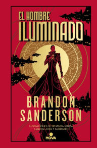 Title: El Hombre Iluminado: Una novela del Cosmere, Author: Brandon Sanderson