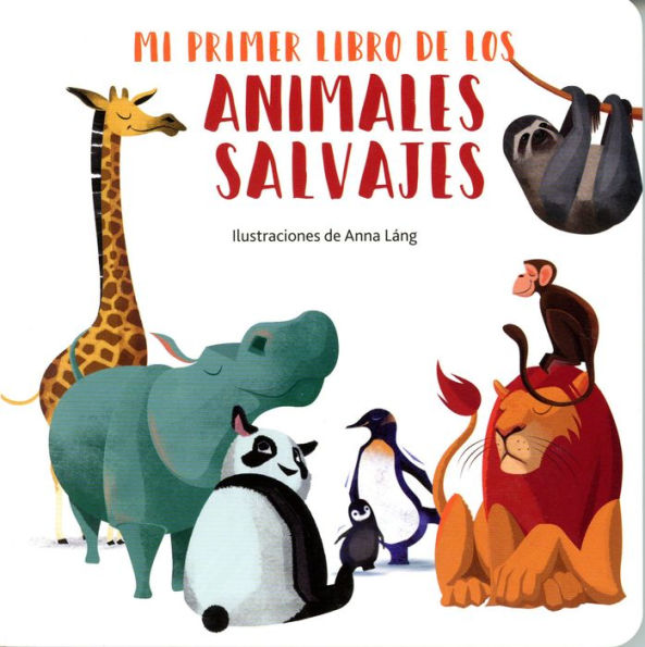 Mi primer libro de los animales salvajes