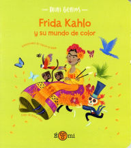 Title: Frida Kahlo y su mundo de color, Author: Altea Villa