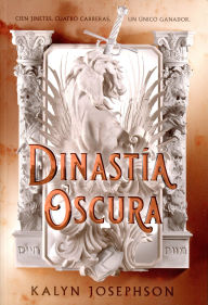 Title: Dinastía oscura, Author: Kalyn Josephson
