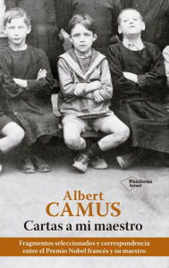 Title: Cartas a mi maestro, Author: Albert Camus