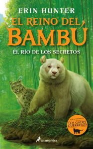 Title: El río de los secretos (El reino del bambú 2), Author: Erin Hunter