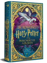 Title: Harry Potter y el prisionero de Azkaban (Ed. Minalima) / Harry Potter and the Pr isoner of Azkaban (Minalima Ed.), Author: J. K. Rowling