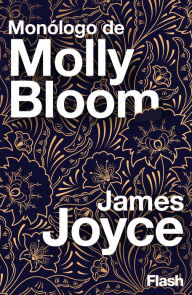 Title: Monólogo de Molly Bloom, Author: James Joyce