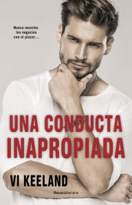 Title: Una conducta inapropiada, Author: Vi Keeland