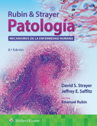 Title: Rubin & Strayer. Patología: Mecanismos de la enfermedad humana, Author: David S. Strayer MD