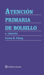 Title: Atención primaria de bolsillo, Author: Curtis R. Chong MD