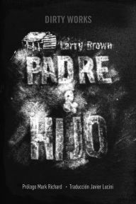 Title: Padre e hijo, Author: Larry Brown