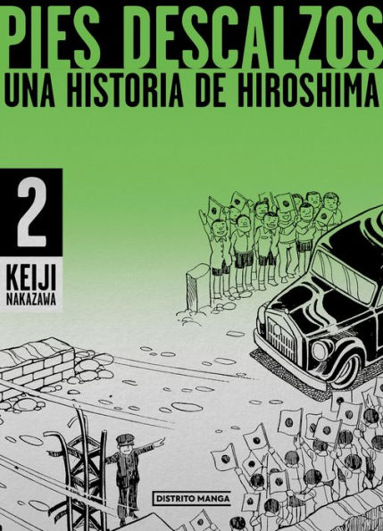 Pies descalzos 2: Una historia de Hiroshima / Barefoot Gen Volume 2: A Story of Hiroshima