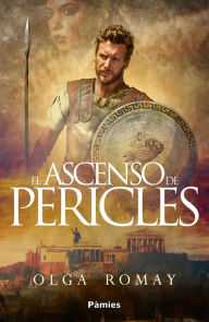 Title: El ascenso de Pericles, Author: Olga Romay
