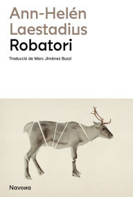 Title: Robatori, Author: Ann-Helén Laestadius
