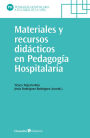 Materiales y recursos didácticos en pedagogía hospitalaria