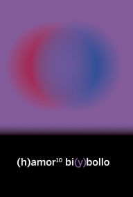 Title: (h)amor 10 bi(y)bollo, Author: aida gonzález