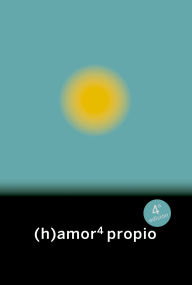 Title: (h)amor 4: propio, Author: Irantzu Varela