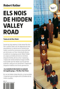 Title: Els nois de Hidden Valley Road: Dins del cap d'una família americana, Author: Robert Kolker