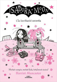Title: La Isadora Moon 12 - La Isadora Moon i la invitació secreta: Un llibre màgic amb purpurina a la coberta!, Author: Harriet Muncaster
