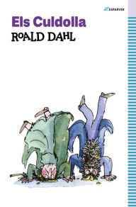 Title: Els Culdolla: Textos originals de l'autor, Author: Roald Dahl