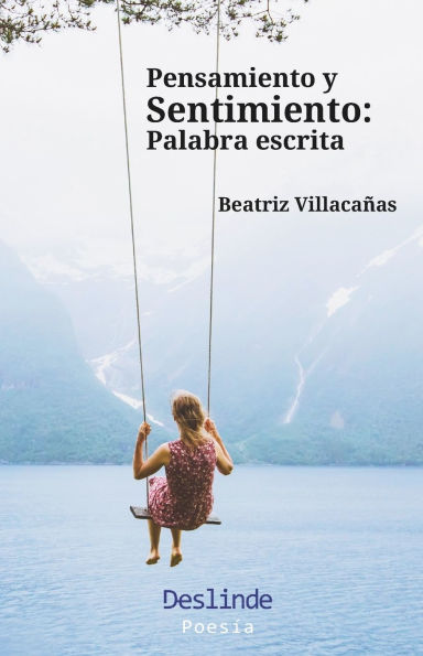 Pensamiento y sentimiento: Palabra escrita