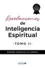 Revelaciones de Inteligencia Espiritual TOMO II