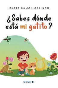 Title: ¿Sabes dónde está mi gatito?, Author: Marta Ramón Galindo