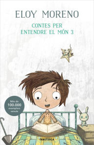 Title: Contes per entendre el món 3, Author: Eloy Moreno