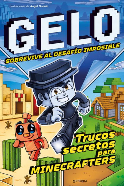 Gelo Sobrevive al desafío imposible: Trucos secretos para minecrafters