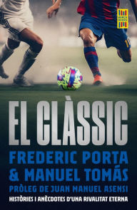 Title: El clàssic, Author: Frederic Porta