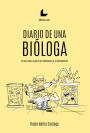 Diario de una bióloga: Un viaje por el alma de una profesional de la reproducción