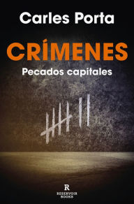 Title: Crímenes. Pecados capitales (Crímenes 3), Author: Carles Porta