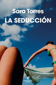 Title: La seducción / Seduction, Author: Sara Torres