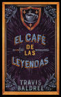 El café de las leyendas / Legends & Lattes