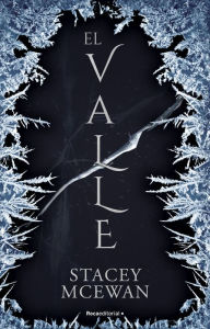 Title: El valle (Los glacianos 1) / Ledge, Author: Stacey McEwan