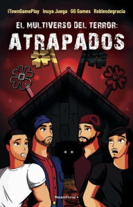 Title: El multiverso del terror: Atrapados, Author: iTownGamePlay