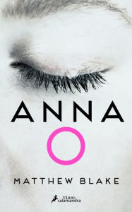 Title: Anna O, Author: Matthew Blake