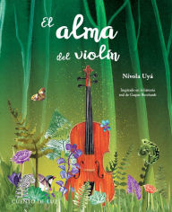 Title: El alma del violín, Author: Nívola Úya Úya