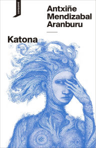 Title: Katona, Author: Antxiñe Mendizabal Aranburu