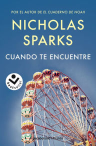 Title: Cuando te encuentre / The Lucky One, Author: Nicholas Sparks
