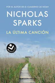 Title: La última canción / The Last Song, Author: Nicholas Sparks