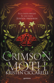 Download kindle books to ipad free Crimson Moth / Heartless Hunter: Ella salva brujas. Él las caza. Juntos arderán  English version by Kristen Ciccarelli