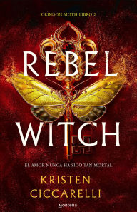 Title: Rebel Witch (Spanish Edition), Author: Kristen Ciccarelli