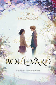 Title: Boulevard. Libro 1: (edición especial ilustrada), Author: Flor M. Salvador