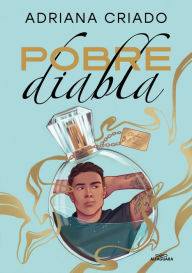 Title: Pobre diabla (Trilogía Cliché 2), Author: Adriana Criado