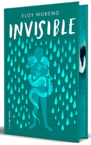 Title: Invisible (Edición especial limitada guardas dragón) / Invisible (Dragon Edition with Sprayed Edges), Author: Eloy Moreno