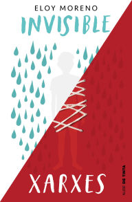 Title: Estoig Invisible Xarxes, Author: Eloy Moreno
