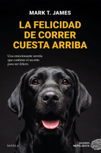 Felicidad de correr cuesta arriba, La