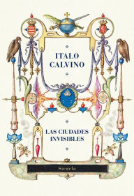 Real book pdf download free Las ciudades invisibles English version FB2 ePub CHM 9788419553461 by Italo Calvino, César Palma, Aurora Bernárdez, Italo Calvino, César Palma, Aurora Bernárdez