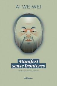 Title: Manifest sense fronters, Author: Ai Weiwei