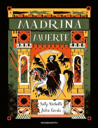 Title: Madrina Muerte, Author: Sally Nicholls