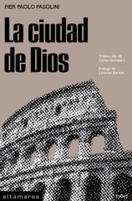 Title: La ciudad de Dios, Author: Pier Paolo Pasolini