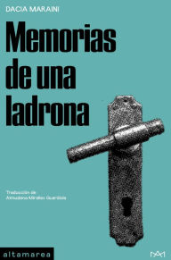 Title: Memorias de una ladrona, Author: Dacia Maraini